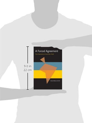 A Forced Agreement: Press Acquiescence to Censorship in Brazil (Pitt Latin American Series),Used