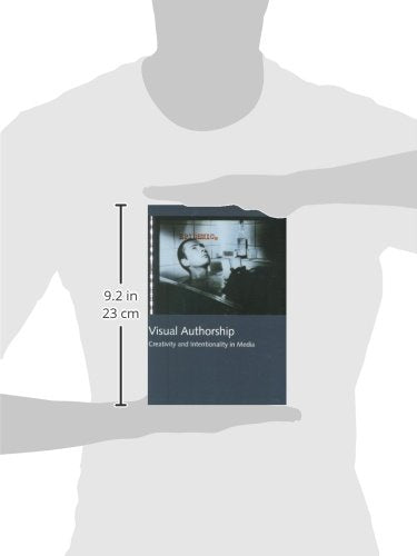 Visual Authorship: Creativity and Intentionality in Media,Used