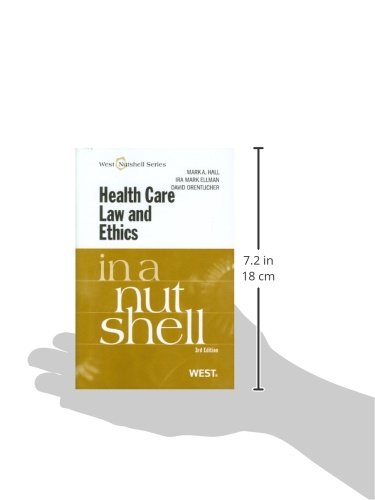 Health Care Law And Ethics In A Nutshell (Nutshells)-new