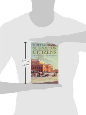 School for Citizens: Theatre and Civil Society in Imperial Russia,Used