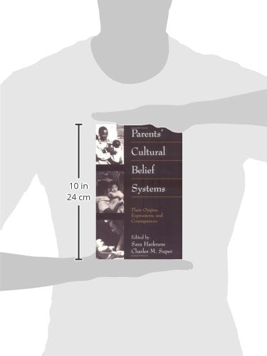 Parents' Cultural Belief Systems: Their Origins, Expressions, and Consequences,Used