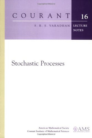 Stochastic Processes (Courant Lecture Notes),New