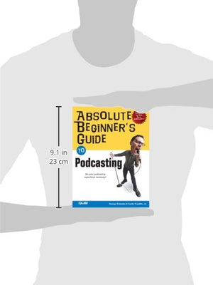 Absolute Beginner's Guide to Podcasting,Used