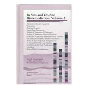 In Situ and OnSite Bioremediation: Papers from the Fourth International in Situ and OnSite Bioremediation Symposium, New Orlea,Used