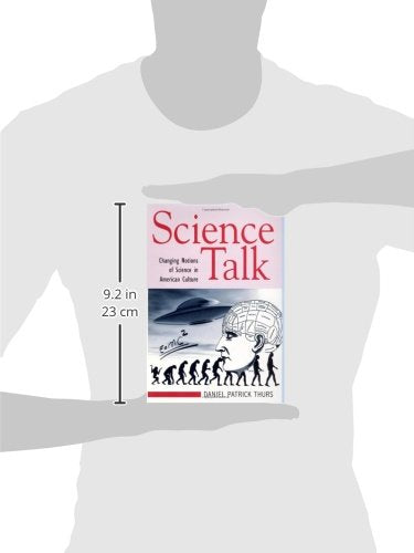 Science Talk: Changing Notions Of Science In American Culture,Used