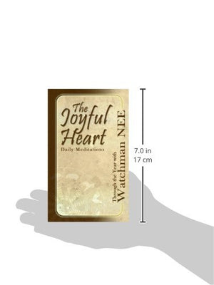 The Joyful Heart: Daily Meditations Through the Year with Watchman Nee,Used
