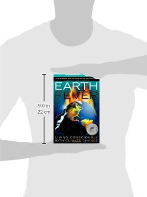 Earth Fever: Living Consciously with Climate Change,Used