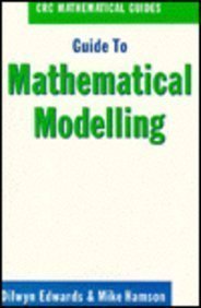 Guide to Mathematical Modelling (CRC Mathematical Guides),Used