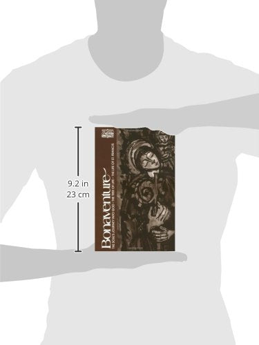 Bonaventure: The Soul'S Journey Into God, The Tree Of Life, The Life Of St. Francis (The Classics Of Western Spirituality)