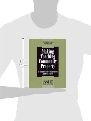Making Teaching Community Property: A Menu for Peer Collaboration and Peer Review,Used