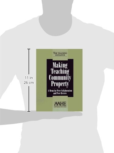 Making Teaching Community Property: A Menu for Peer Collaboration and Peer Review,Used