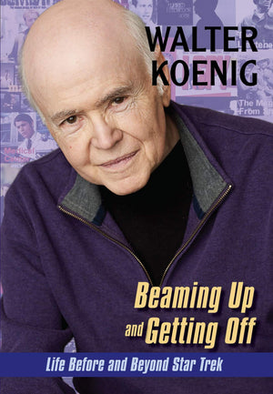 Beaming Up and Getting Off: Life Before and Beyond Star Trek,Used