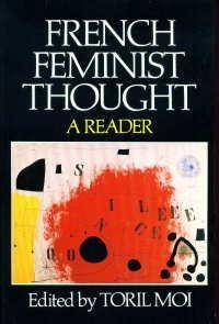 French Feminist Thought: A Reader,Used