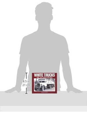 White Trucks 19001937 Photo Archive: Photographs from the National Automotive History Collection of the Detroit Public,Used