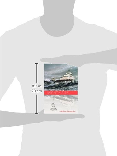 Mighty Fitz: The Sinking of the Edmund Fitzgerald (FeslerLampert Minnesota Heritage Book),Used