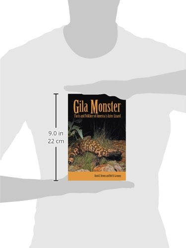 Gila Monster: Facts & Folklore Of Americas Aztec Lizard,Used