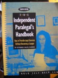 The Independent Paralegal's Handbook: How to Provide Legal Services Without Becoming a Lawyer (4th),Used