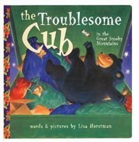 The Troublesome Cub In The Great Smoky Mountains,Used