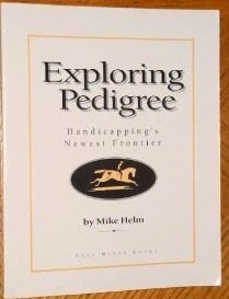 Exploring Pedigree Handicapping's Newest Frontier,Used