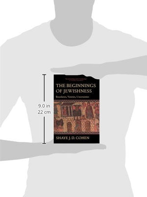 The Beginnings of Jewishness: Boundaries, Varieties, Uncertainties (Hellenistic Culture and Society) (Volume 31),Used