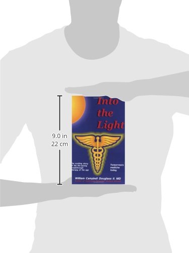 Into the Light: Tomorrow's Medicine Today,Used