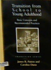 Transition from School to Young Adulthood: Basic Concepts and Recommended Practices (ProEd Series on Transition)