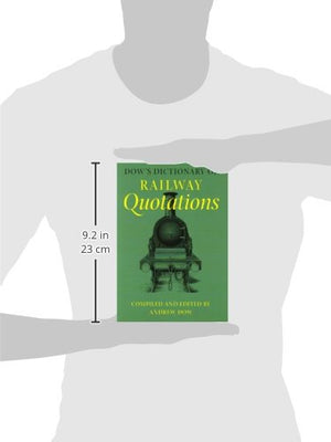 Dow's Dictionary of Railway Quotations,Used