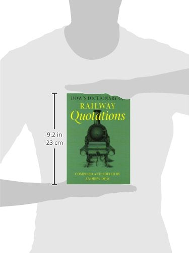 Dow's Dictionary of Railway Quotations,Used
