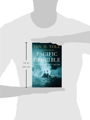 Pacific Crucible: War At Sea In The Pacific, 19411942 (The Pacific War Trilogy, 1),Used