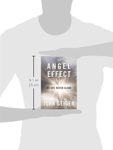 The Angel Effect: The Powerful Force That Ensures We Are Never Alone,Used