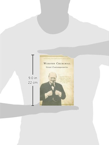 Great Contemporaries: Churchill Reflects on FDR, Hitler, Kipling, Chaplin, Balfour, and Other Giants of His Age,Used