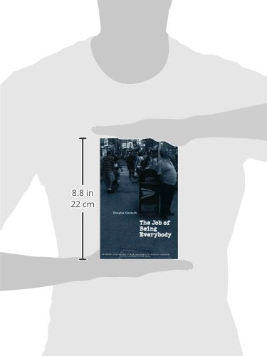 The Job of Being Everybody (Csu Poetry Series, 64),Used