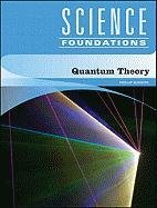Quantum Theory (Science Foundations),Used