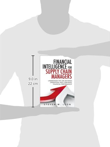 Financial Intelligence for Supply Chain Managers: Understand the Link between Operations and Corporate Financial Performance,Used