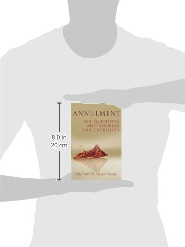 Annulment: 100 Questions and Answers for Catholics,Used