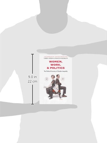 Women, Work, and Politics: The Political Economy of Gender Inequality (The Institution for Social and Policy Studies),New