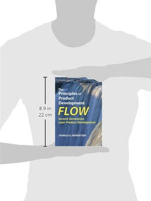 The Principles of Product Development Flow: Second Generation Lean Product Development,New