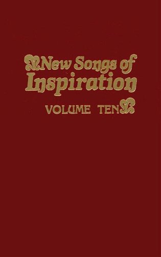 New Songs of Inspiration Volume 10: ShapedNote Hymnal,Used