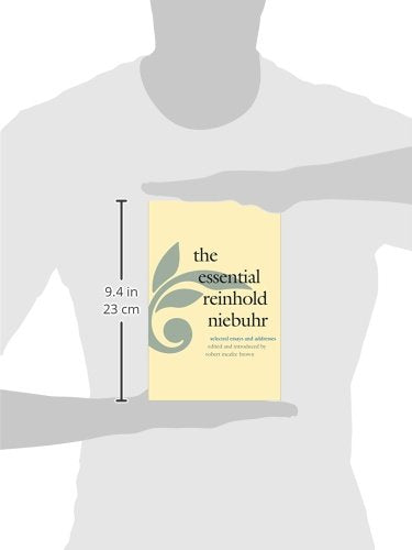 The Essential Reinhold Niebuhr: Selected Essays and Addresses,Used
