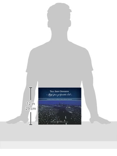 Tall Ship Odysseys: Fifty Years of Operation Sail,Used