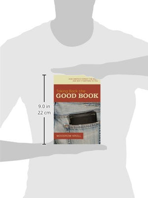 Taking Back the Good Book: How America Forgot the Bible and Why It Matters to You,Used
