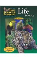 Holt Science & Technology: Life Science, California Special Edition,Used