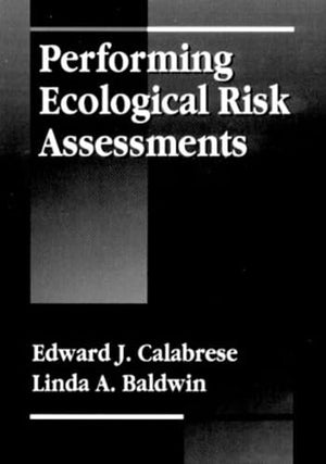 Performing Ecological Risk Assessments,Used