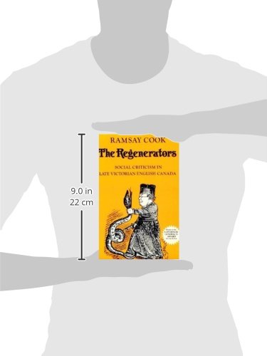 The Regenerators: Social Criticism in Late Victorian English Canada (Heritage),Used