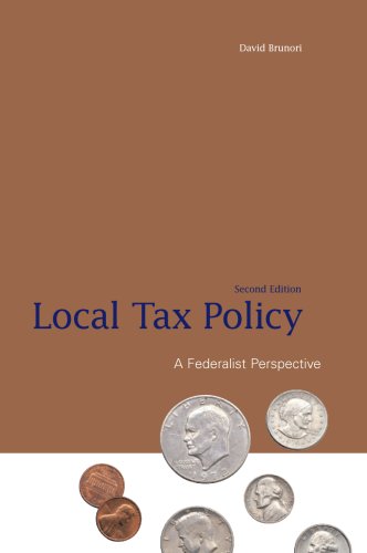 Local Tax Policy: A Federalist Perspective,Used
