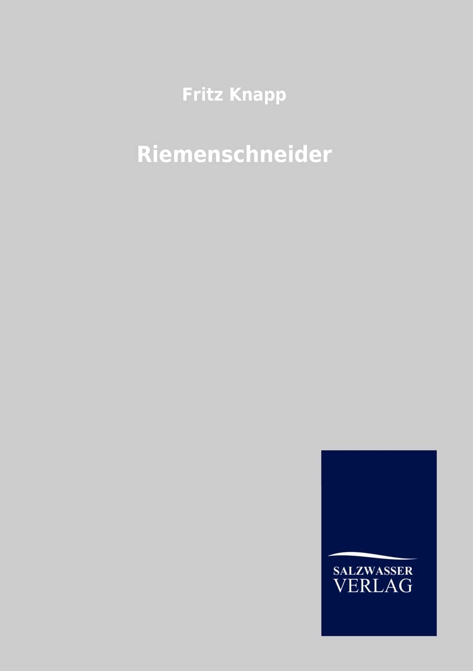 Riemenschneider (German Edition),Used