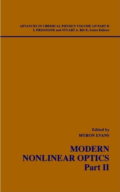 Advances in Chemical Physics: Modern Nonlinear Optics, Volume 119, Part 2, 2nd Edition,Used