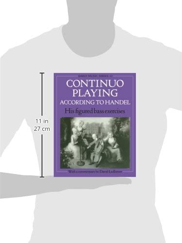 Continuo Playing According To Handel: His Figured Bass Exercises (Early Music Series),Used