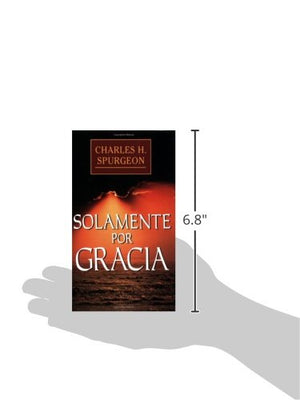 Solamente Por Gracia (Spanish Edition),New