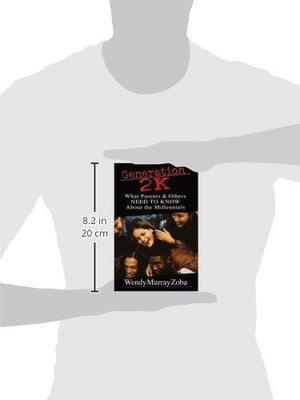 Generation 2K: What Parents & Others Need to Know About the Millennials,Used